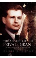 Secret Life of Private Grant