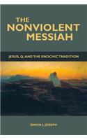 The Nonviolent Messiah