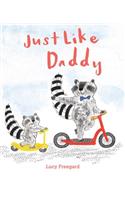 Just Like Daddy