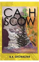 Cash Scow