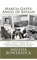 Marcia Gates: Angel of Bataan