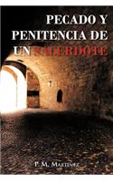 Pecado y Penitencia de Un Sacerdote: (Spanish)