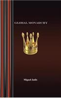 Global Monarchy and Oecumenism: (English)