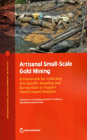 Artisanal Small-Scale Gold Mining