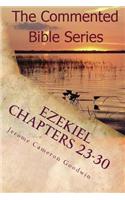 Ezekiel Chapters 23-30