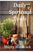 Daily Spiritual Tools