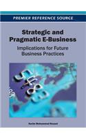 Strategic and Pragmatic E-Business