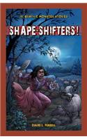 Shape-Shifters!