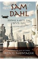 Sam Dahl: Sophie Meets the Devil Dog