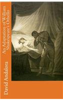 An Adaptation of William Shakespeare's Othello: (English)