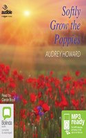 Softly Grow the Poppies
