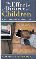 Effects of Divorce on Children: A Mother-Son Perspective