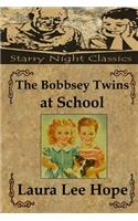 The Bobbsey Twins at School: (4 Bobbsey Twins)