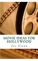 Movie Ideas For Hollywood