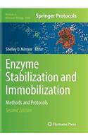 Enzyme Stabilization and Immobilization