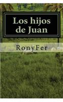 Los hijos de Juan