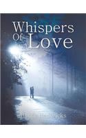 Whispers of Love