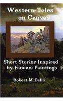 Western Tales on Canvas