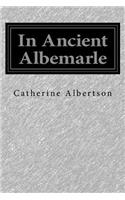 In Ancient Albemarle