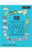 68 4th Grade Thoughts Can Change The World