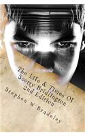 The Life & Times Of Scotty Bridlington