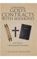 Understanding God's Contracts with Mankind