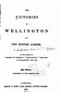 Victories of Wellington and the British Armies