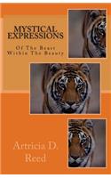 Mystical Expressions of A Beast Within A Beauty