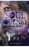 Soul Journey (Soul Series Book 1)
