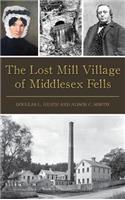 Lost Mill Village of Middlesex Fells