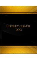 Hockey Coach Log (Log Book, Journal - 125 pgs, 8.5 X 11 inches): Hockey Coach Logbook (Black cover, X-Large)