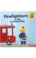 Firefighters in My Community