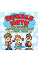 Bubble Math Multiple Choice Addition and Subtraction - 1st Grade Math Book Children's Math Books