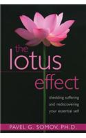 The Lotus Effect: Shedding Suffering and Rediscovering Your Essential Self