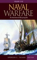 Naval Warfare [3 volumes]: An International Encyclopedia (Warfare Series)