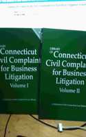 Library of Connecticut Civil Complaints for Business Litigation - Volumes I & II
