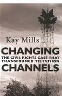 Changing Channels: The Civil Rights Case That Transformed Television