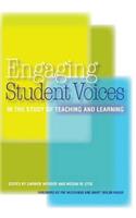 Engaging Student Voices in the Study of Teaching and Learning