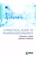 Practical Guide to Pharmacoeconomics