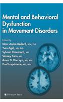 Mental and Behavioral Dysfunction in Movement Disorders