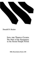 Into the Temple Courts