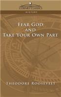 Fear God and Take Your Own Part