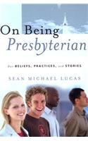 On Being Presbyterian