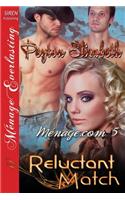 Reluctant Match [Menage.com 5] (Siren Publishing Menage Everlasting)