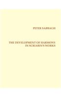 The Development of Harmony in Scriabins Works