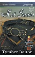 Hot Sauce [Suncoast Society] (Siren Publishing Sensations)