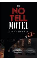 The No Tell Motel