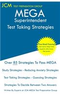 MEGA Superintendent - Test Taking Strategies: MEGA 059 Exam - Free Online Tutoring - New 2020 Edition - The latest strategies to pass your exam.