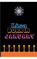 Lisa Born In January: An Appreciation Gift - Gift for Women/girls, Unique Present (Personalised Name Notebook For Women/girls)