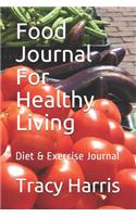 Food Journal For Healthy Living